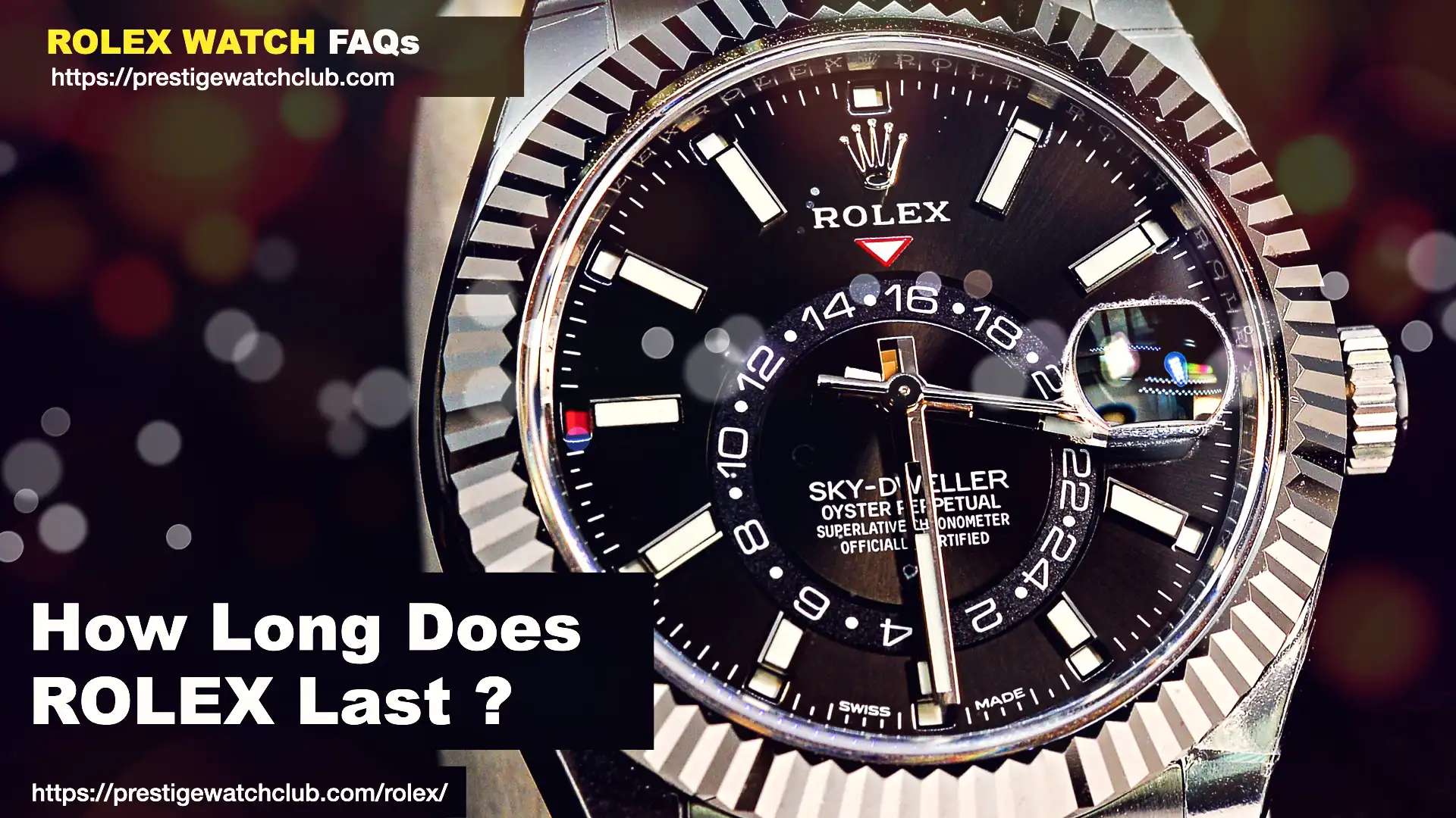 How Long Does A Rolex Last?