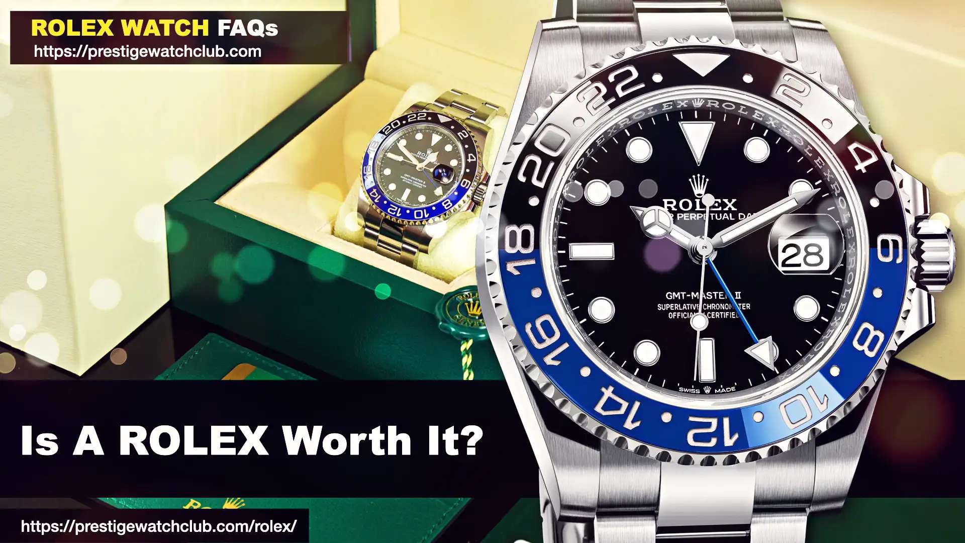Is A Rolex Worth It?