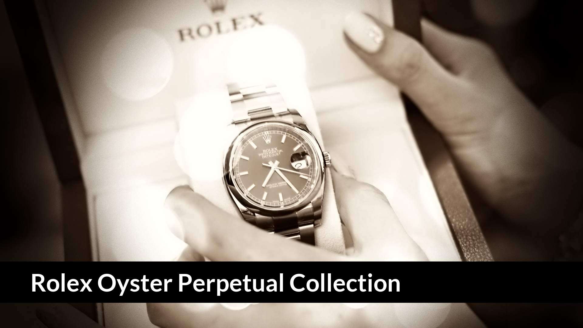 Rolex Oyster Perpetual Collection