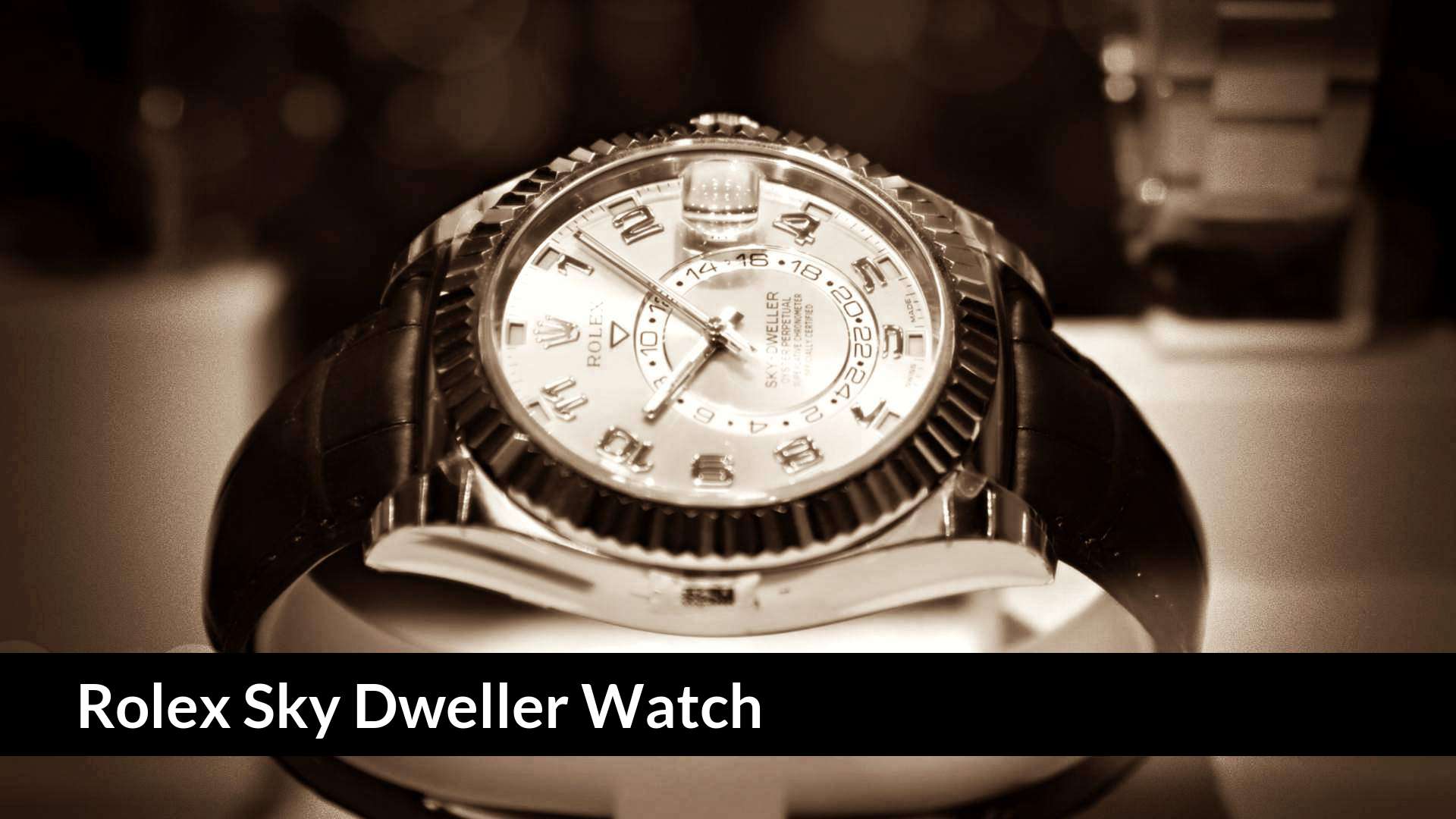 Rolex Sky Dweller Watch