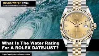 What Is The Water Rating For A Rolex Datejust?