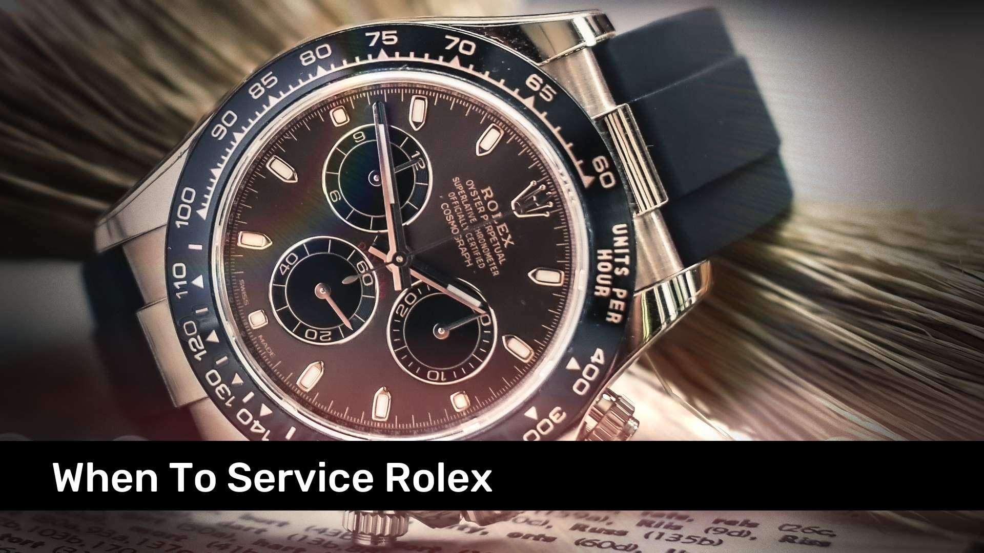 When To Service Rolex