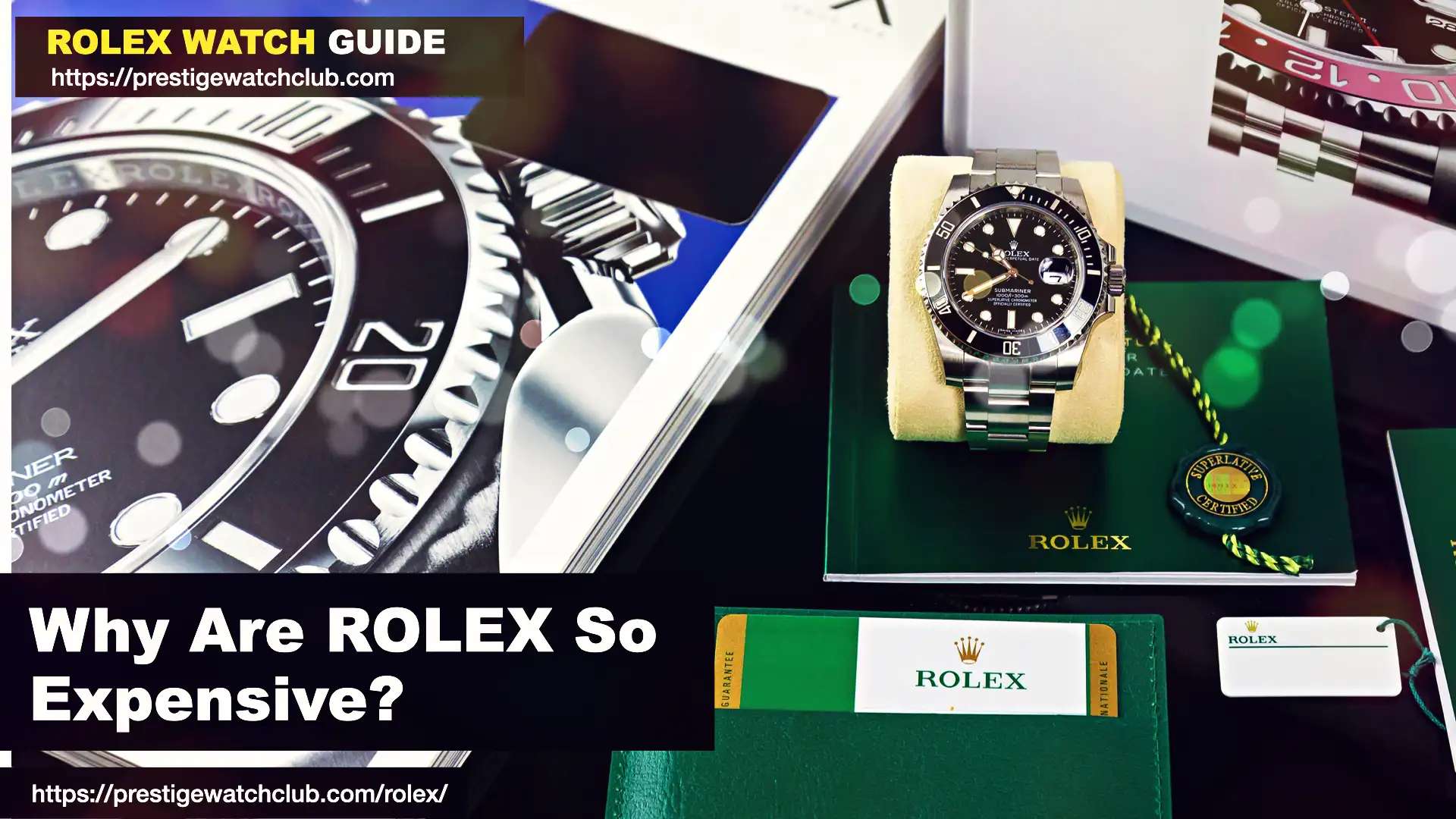 Why Are Rolex So Expensive?
