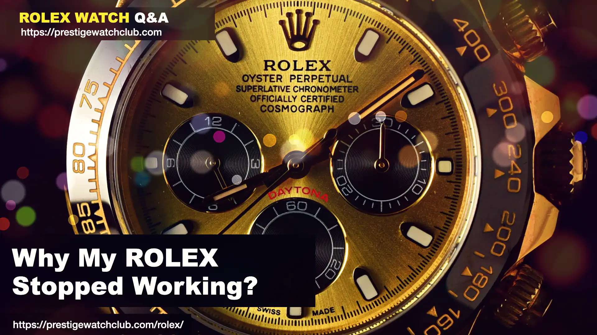 Why My Rolex Stopped Working?