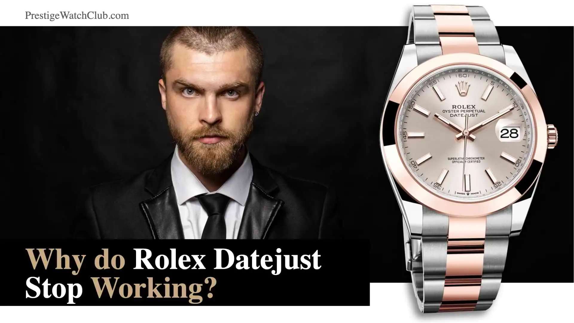 Why do Rolex Datejust Stop Working